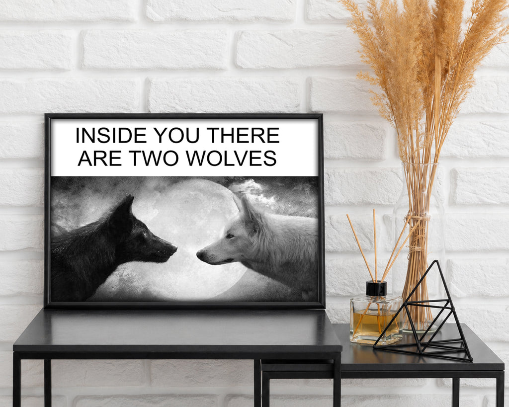 Inside You There Are Two Wolves Meme Poster